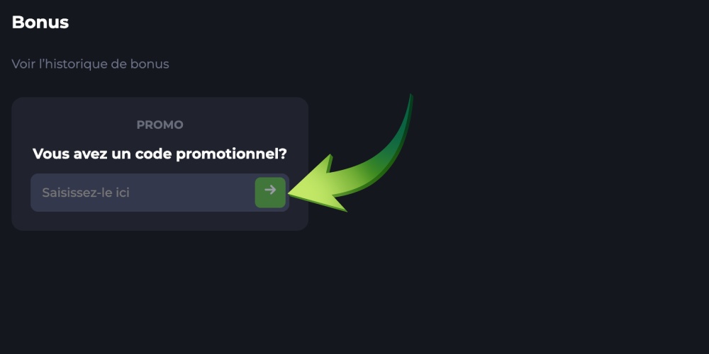 entrez votre code bonus